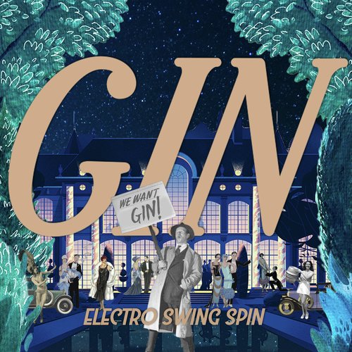 Gin - Electro Swing Spin_poster_image