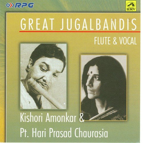 Great Jugalbandis - Kishori Amonkar N Pt. Hari Pras