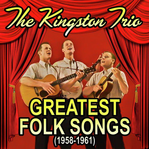 Bad Man Blunder Lyrics The Kingston Trio( Kingston Trio ) ※