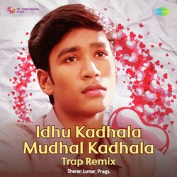 Idhu Kadhala Mudhal Kadhala - Trap Remix-NwENZy1RRnI