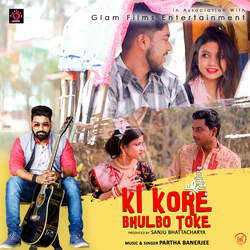 Ki Kore Bhulbo Toke-RRgRViFDbXA