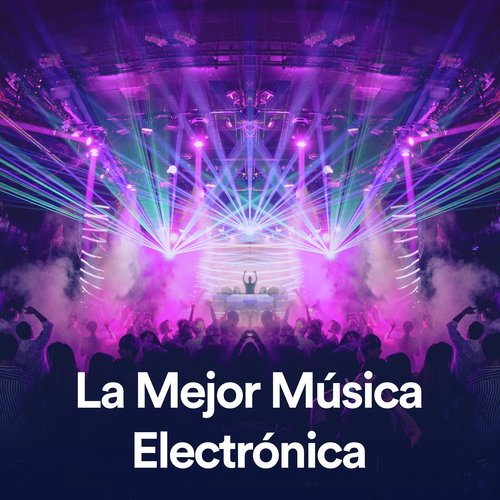 La Mejor Música Electrónica Para Entrenar Duro cover art