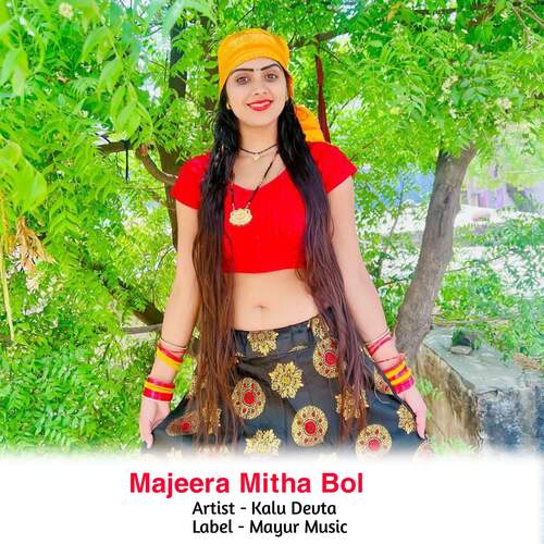 Majeera Mitha Bol