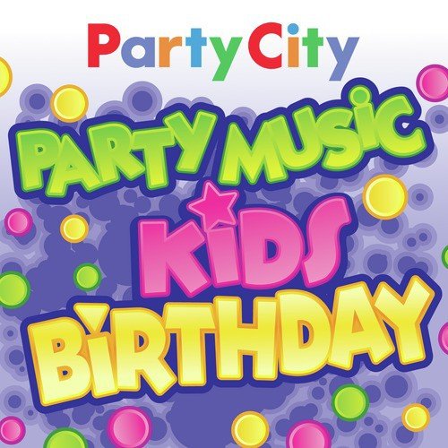 Party City Kids Birthday Party Music