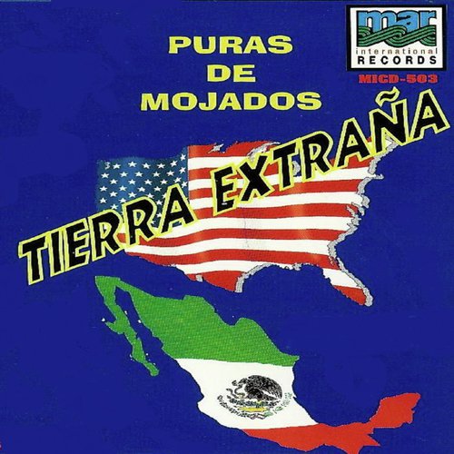 Puras De Mojados - Tierra Extrana_poster_image