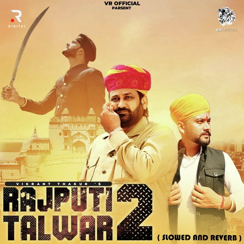 Rajputi Talwar 2 (Slowed and Reverb)