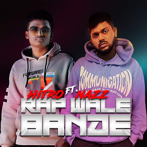 Rap Wale Bande (feat. Nazz)