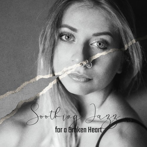 Soothing Jazz for a Broken Heart