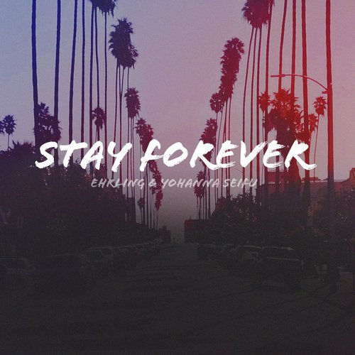 Stay Forever_poster_image