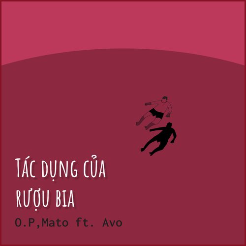 Tác Dụng Của Rượu Bia (feat. Avo)_poster_image