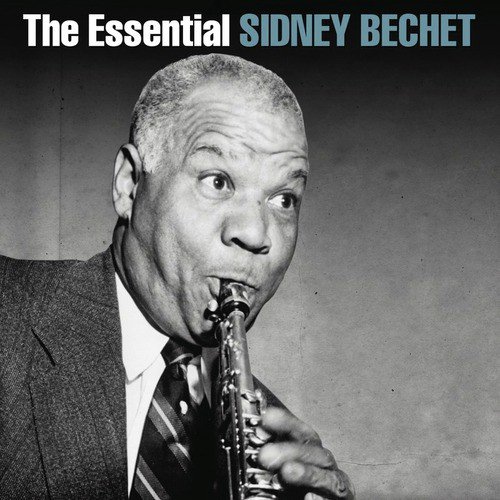 Sidney Bechet & His New Orleans Feetwarmers