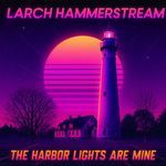 The Harbor Lights Are Mine (Alternate Mix) artwork