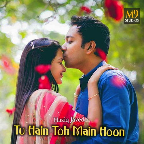 Tu Hain Toh Main Hoon