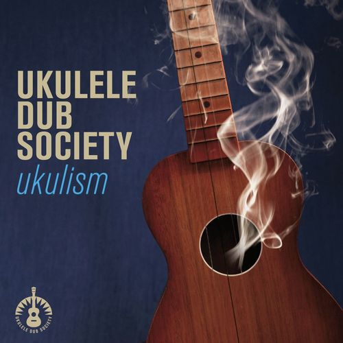 Ukulism (Bonus Track Version)