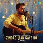 Zindagi Ban Gaye Ho - Cover