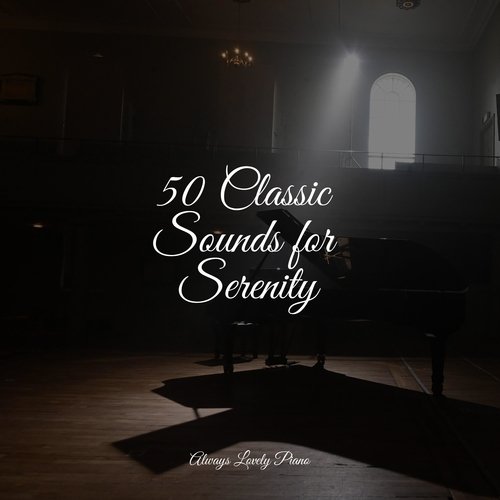 50 Classic Sounds for Serenity