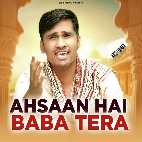 Ahsaan Hai Baba Tera