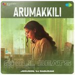 Arumakkili - Chill Beats