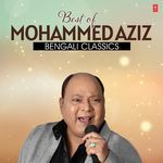 Best Of Mohammed Aziz – Bengali Classics