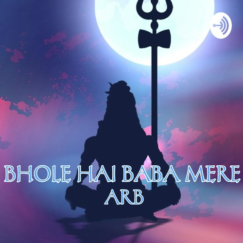 Bhole Hai Baba Mere