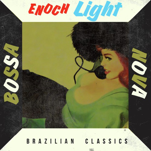 Bossa Nova Brazilian Classics