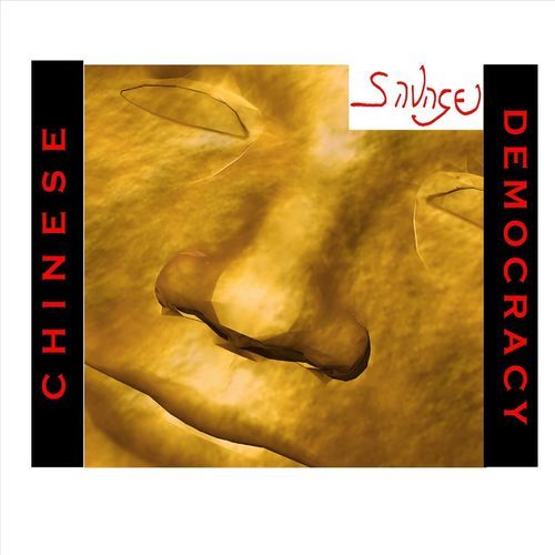 Chinese Democracy (Remastered and Nastier)