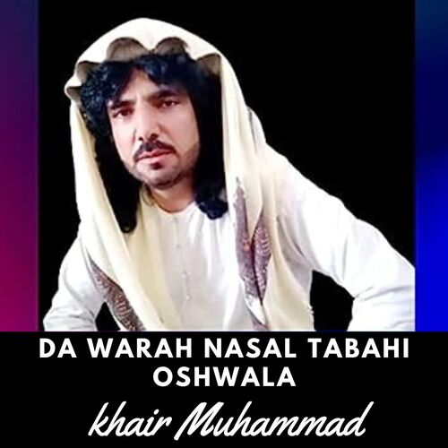 Da Warah Nasal Tabahi Oshwala_poster_image