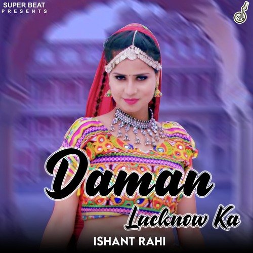 Daman Lucknow Ka