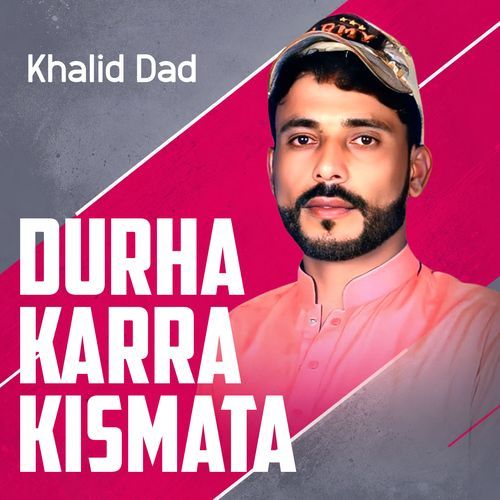 Durha Karra Kismata