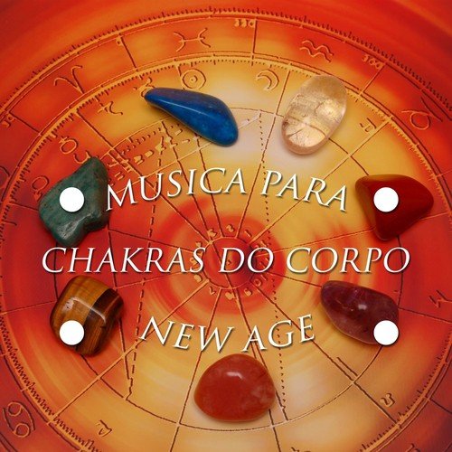 El Perdón - Musica para Chakras do Corpo