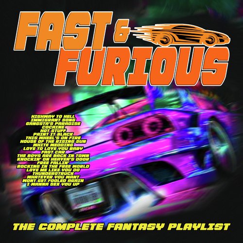 Fast and Furious - The Complete Fantasy Playlist_poster_image