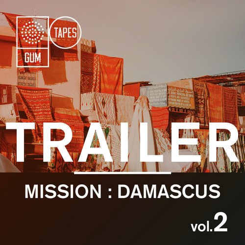 GTP144 Trailer Vol.2 : Mission Damascus