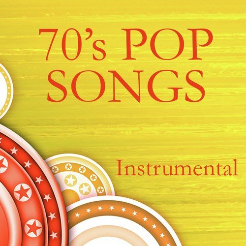 Instrumental Versions of 70s Pop Songs