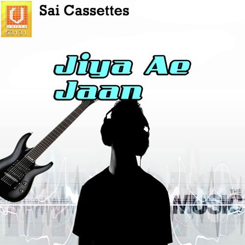 Jiya Ae Jaan
