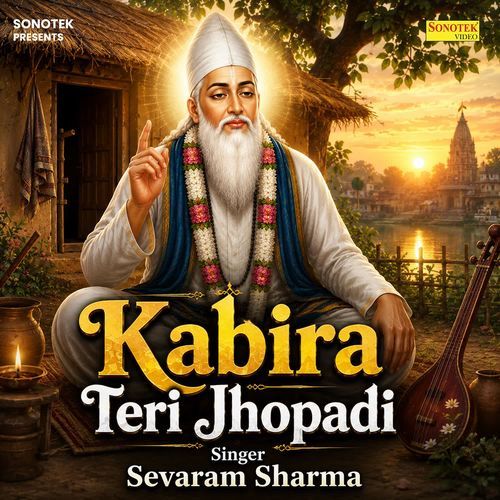 Kabira Teri Jhopadi