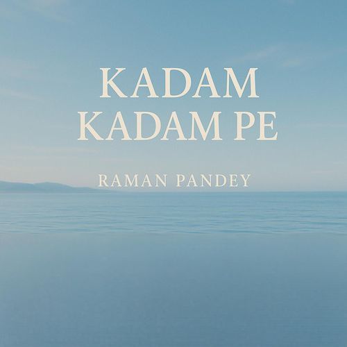Kadam Kadam Pe