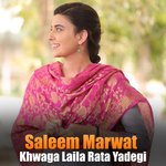 Khwaga Laila Rata Yadegi
