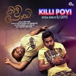 Killi Poyi (Official Remix By DJ Savyo)