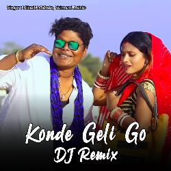 Konde Geli Go - DJ Remix-ISoDfSNifms