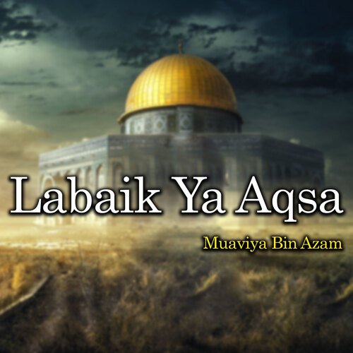 Labaik Ya Aqsa_poster_image