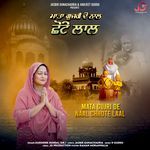 MATA GUJRI DE NAAL CHHOTE LAAL