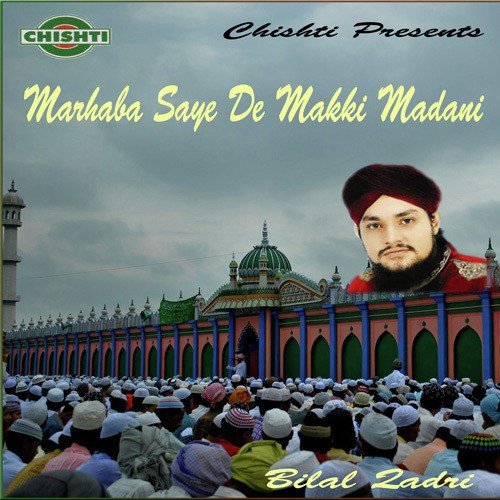Marhaba Sayede Makki Madani