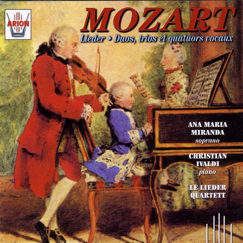 Mozart : Lieder duos, trios &amp; quatuors vocaux