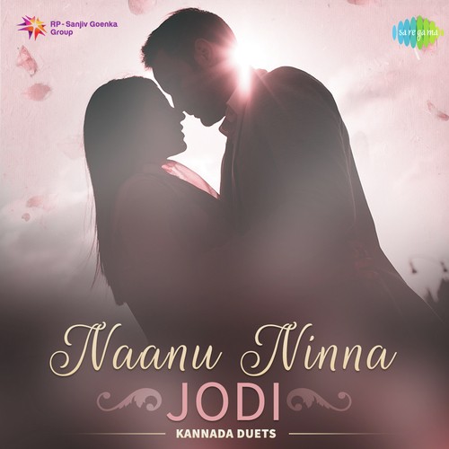 Naanu Ninna Jodi - Kannada Duets
