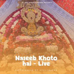 Naseeb Khoto Hai - Live-FT4bWTNERUs