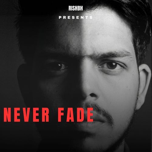 Never Fade