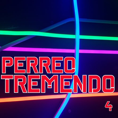 Perreo Tremendo Vol. 4