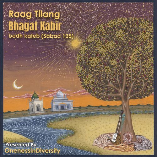 Raag Tilang Bhagat Kabir (( bedh kateb (Sabad 135) ))