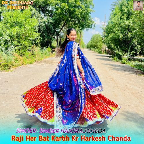 Raji Her Bat Karbh Kr Harkesh Chanda