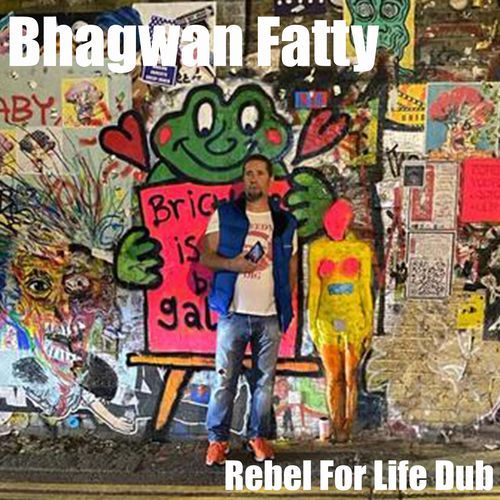 Rebel For Life Dub